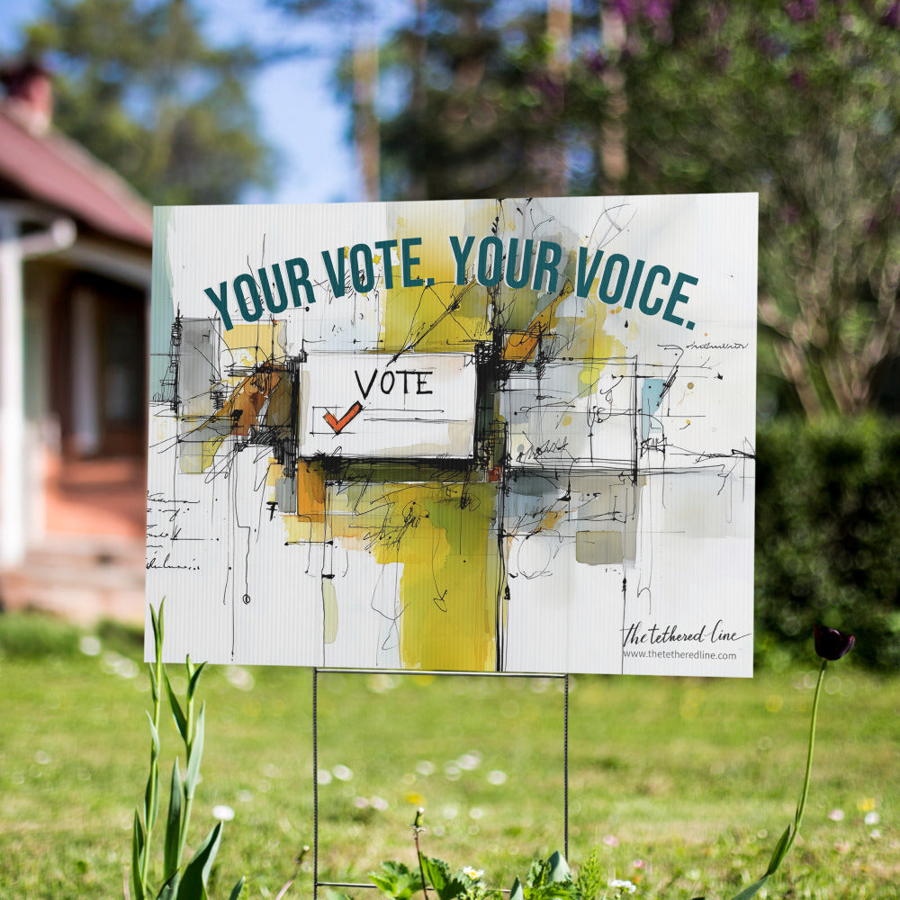 We The People - Your Vote. Your Voice - Yard Sign
