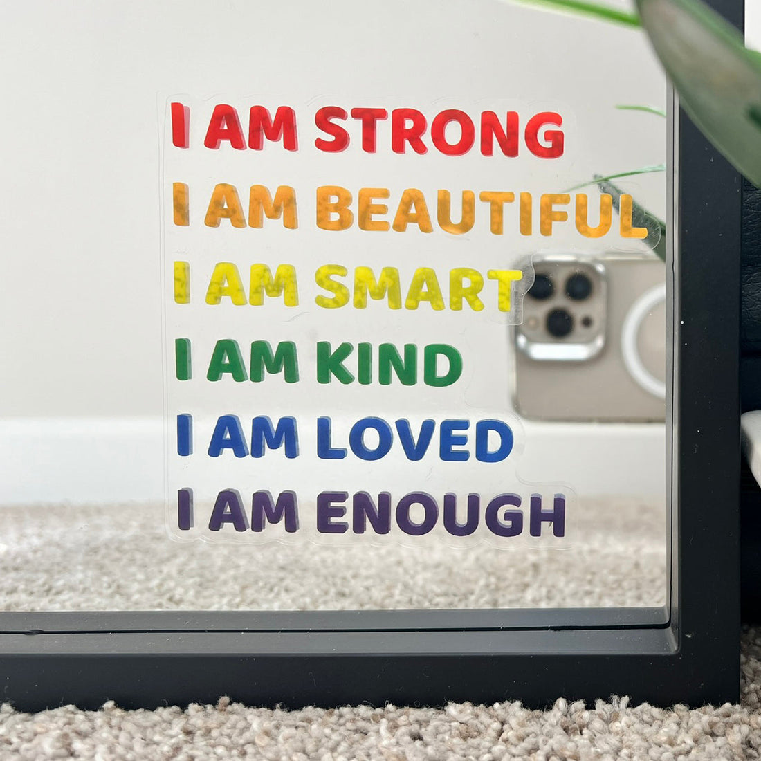 I AM STRONG - Motivational Mirror Cling Reusable Window Decal