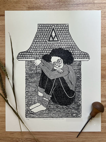 “I am home where the wildflowers bloom” Limited Edition Linoleum Block Print