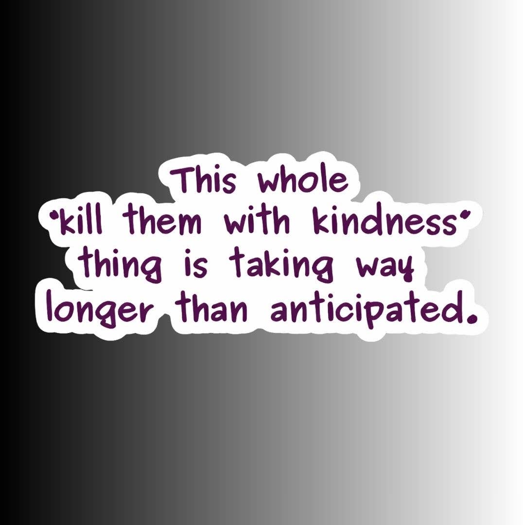 A die-cut sticker with the text &