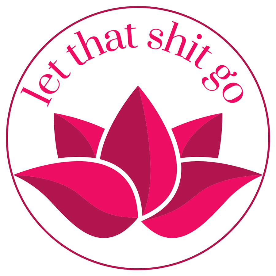 let that shit go - Motivational Mirror Cling Reusable Window Decal