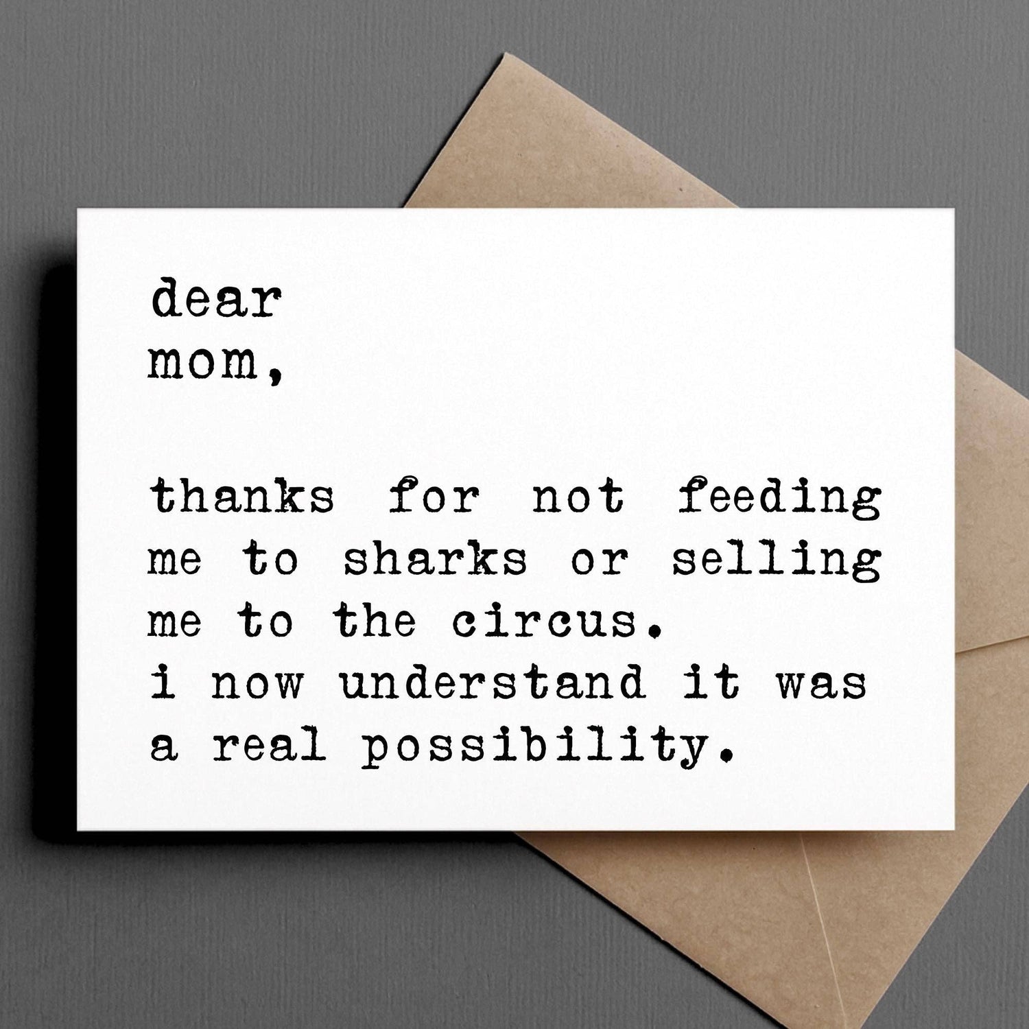 Thanks for Not Selling Me to the Circus Funny Mom Card