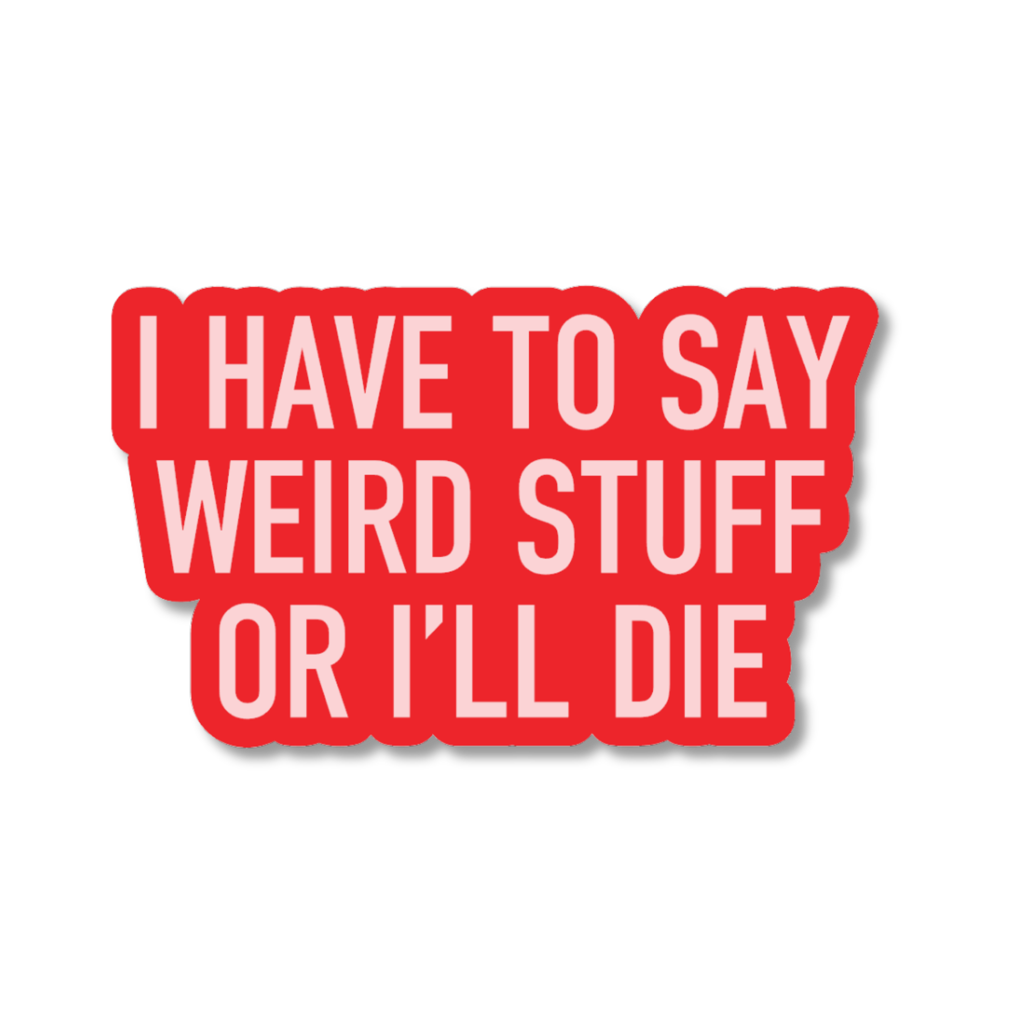 Red sticker with white text &