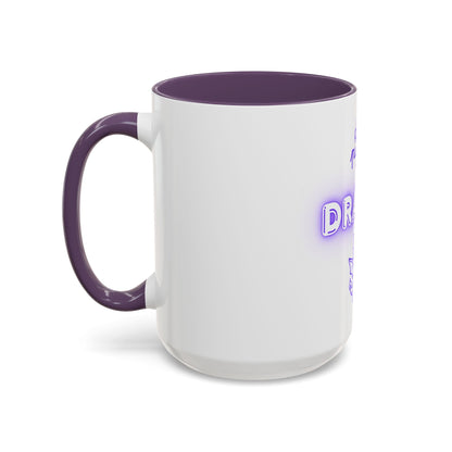 Funny Coffee Mug — “Don’t Piss Off My Dragon” Cute Purple Dragon Accent Mug