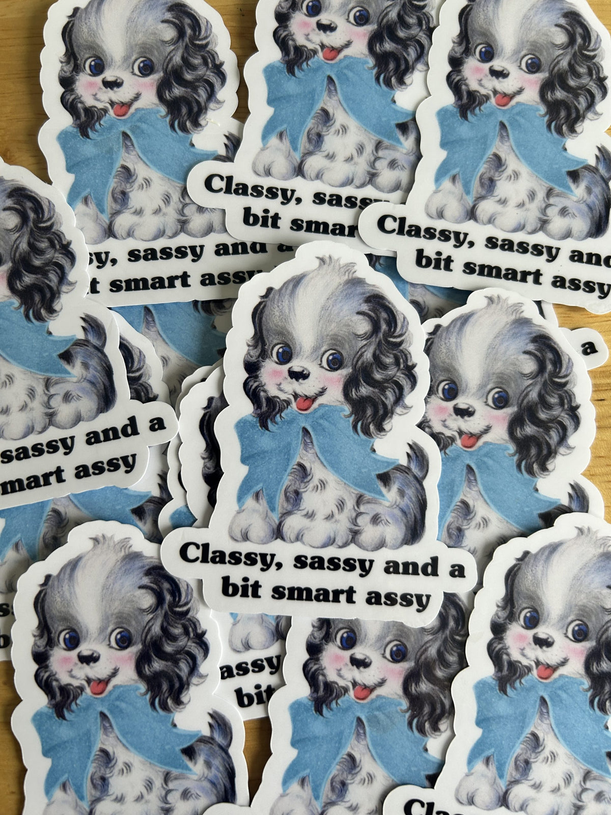 "Classy Sassy and A Bit Smart Assy"
