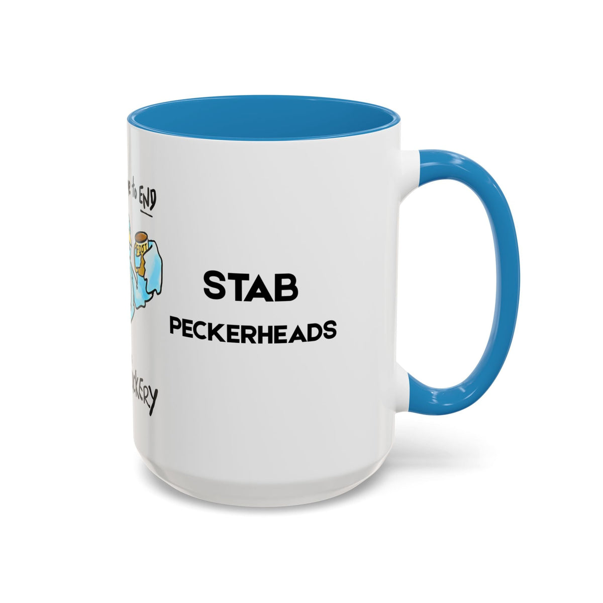 End Dumbfuckery Blue Bird mug | Accent Coffee Mug