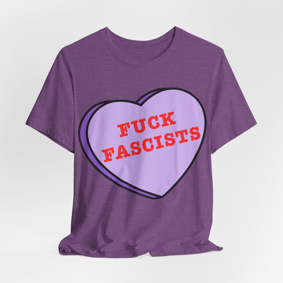 Fuck Fascists, Conversation Heart Tee, Antifa Protest T-Shirt