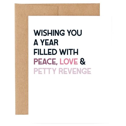 Peace, Love &amp; Petty Revenge Card