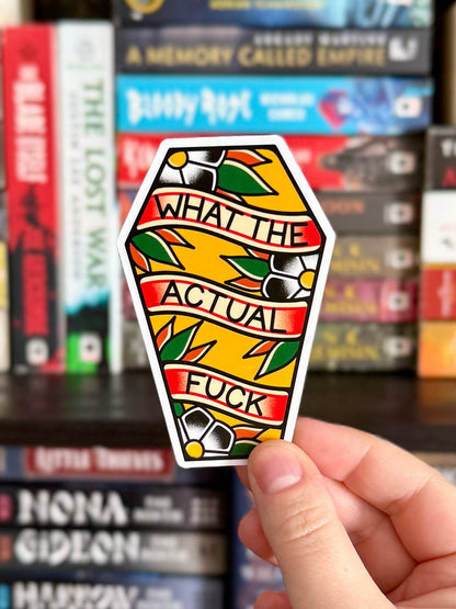What the Actual F*ck Sticker | Funny Coffin Matte Vinyl Decal