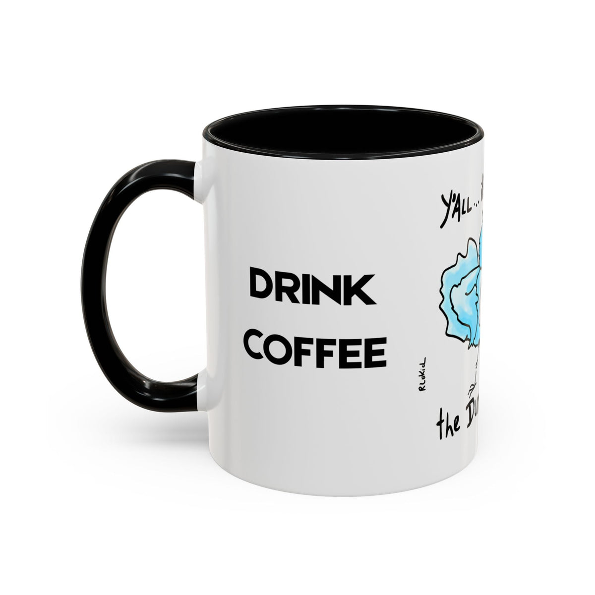 End Dumbfuckery Blue Bird mug | Accent Coffee Mug