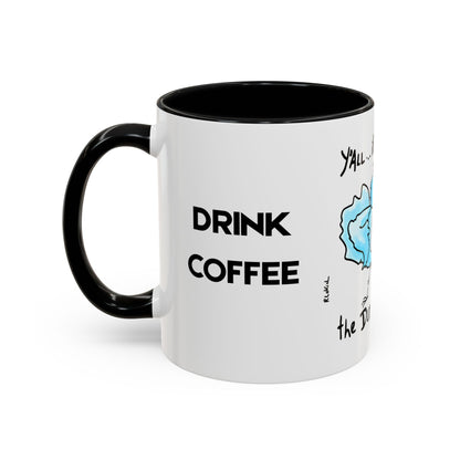 End Dumbfuckery Blue Bird mug | Accent Coffee Mug