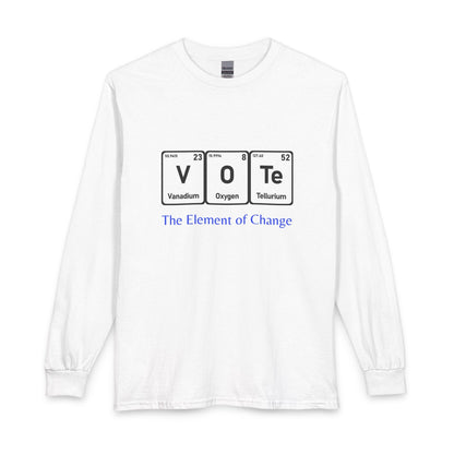 Vote Long Sleeve Tee — "The Element of Change" Political Graphic Shirt