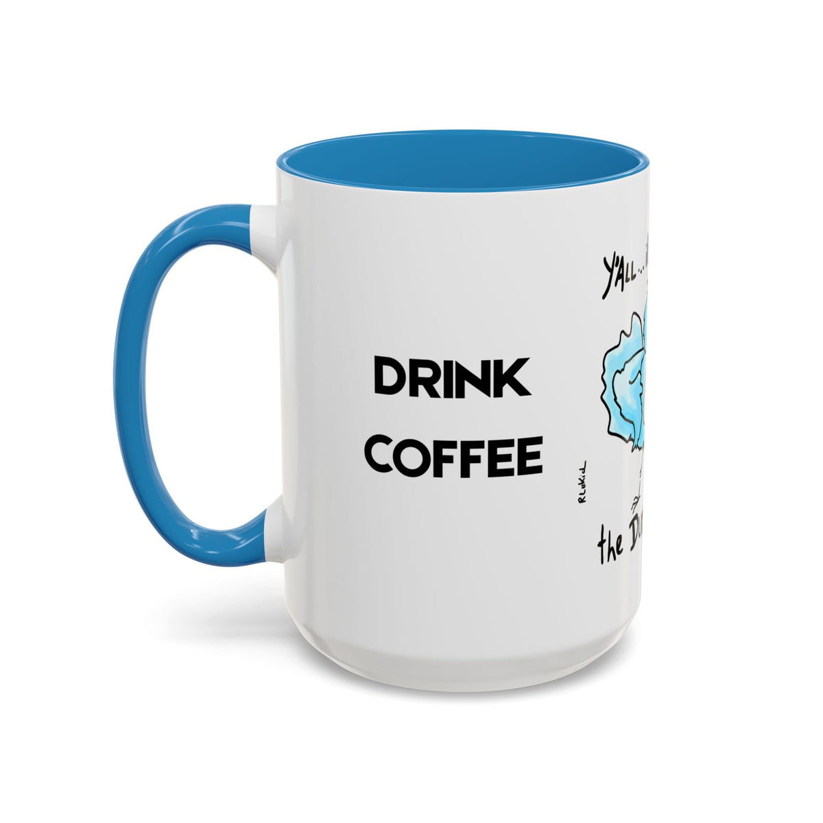 End Dumbfuckery Blue Bird mug | Accent Coffee Mug