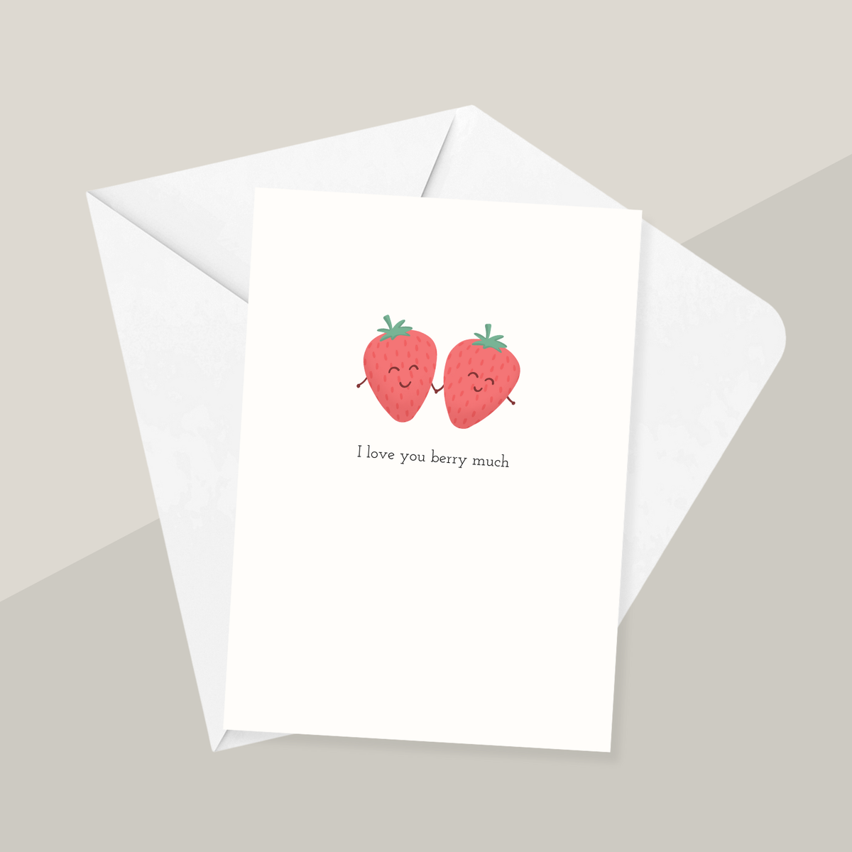 I Love You Berry Much Greeting Card