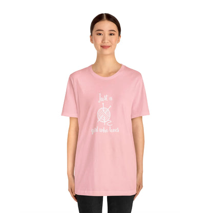 Just A Girl Who Loves T-Shirt