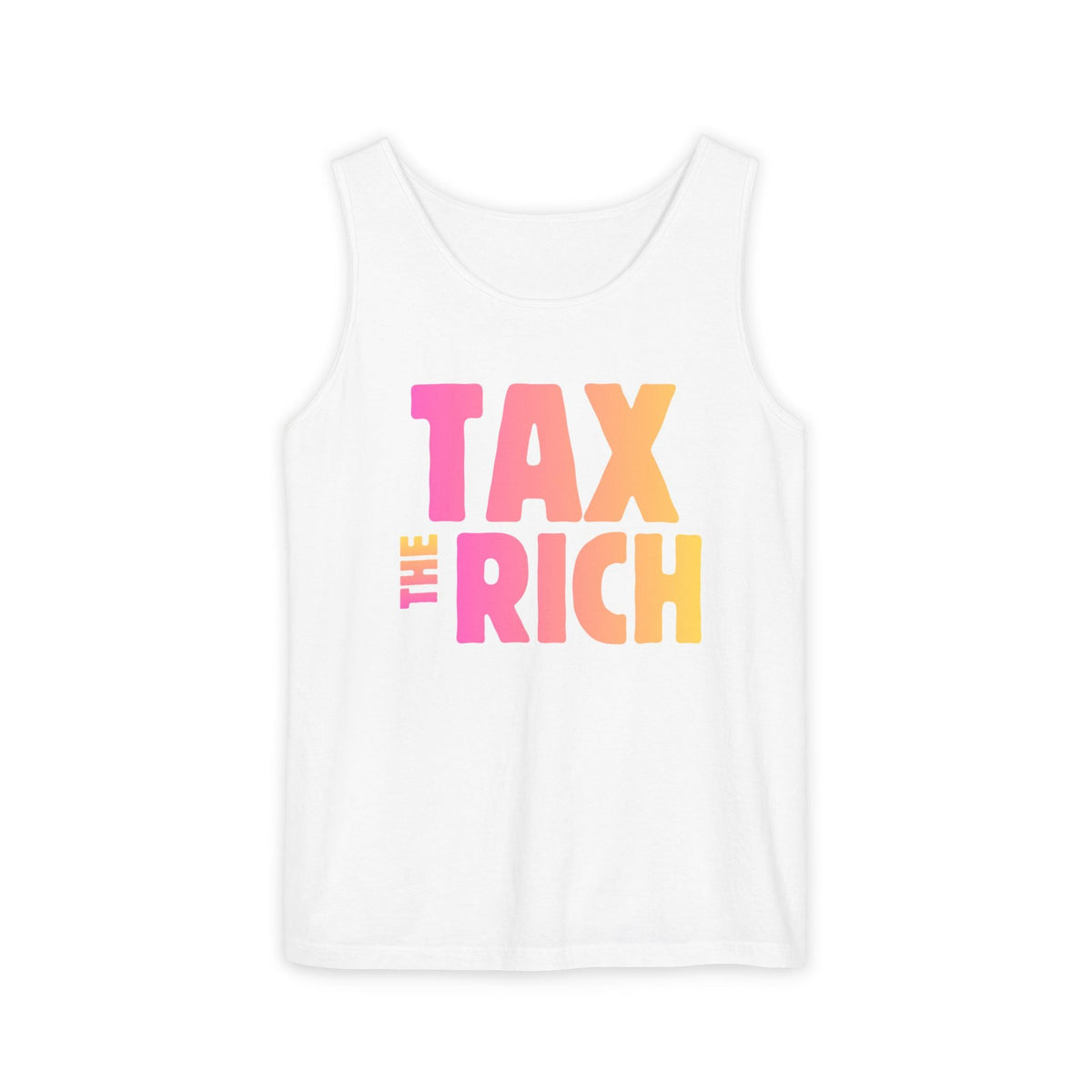 "Tax the Rich" on Unisex Garment-Dyed Tank Top