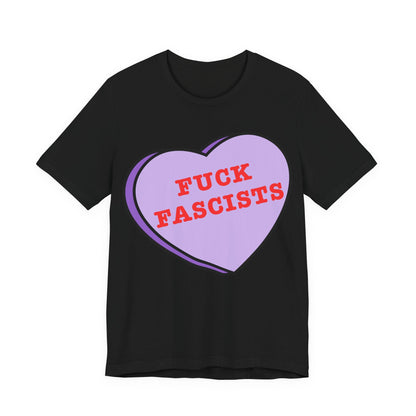 Fuck Fascists, Conversation Heart Tee, Antifa Protest T-Shirt
