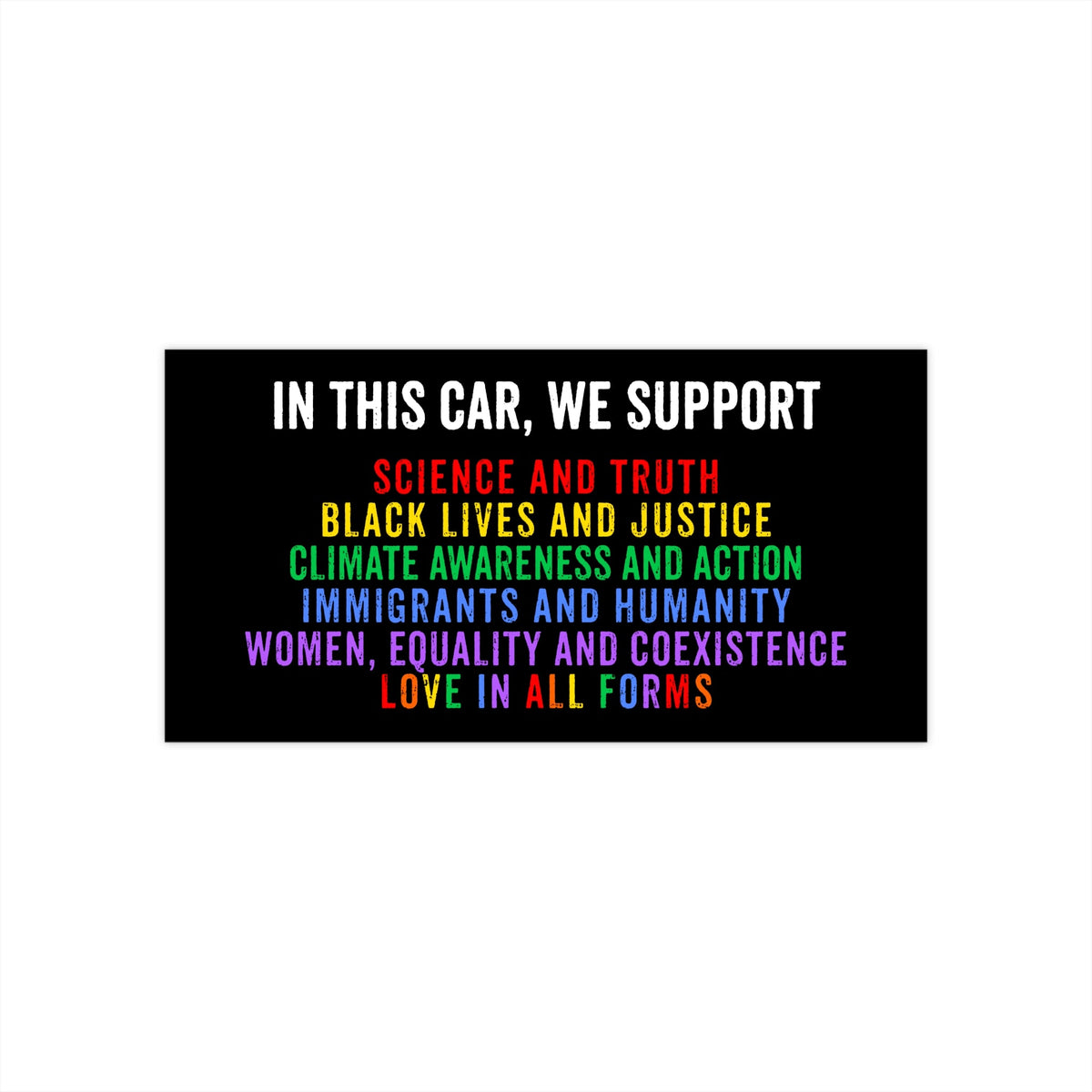 In This Car We Support Progressive Bumper STICKER