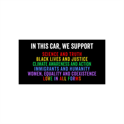 In This Car We Support Progressive Bumper STICKER