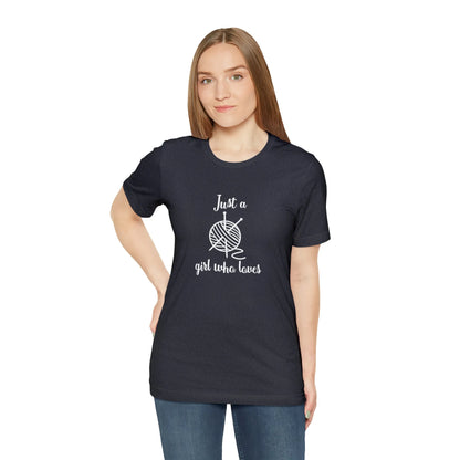 Just A Girl Who Loves T-Shirt
