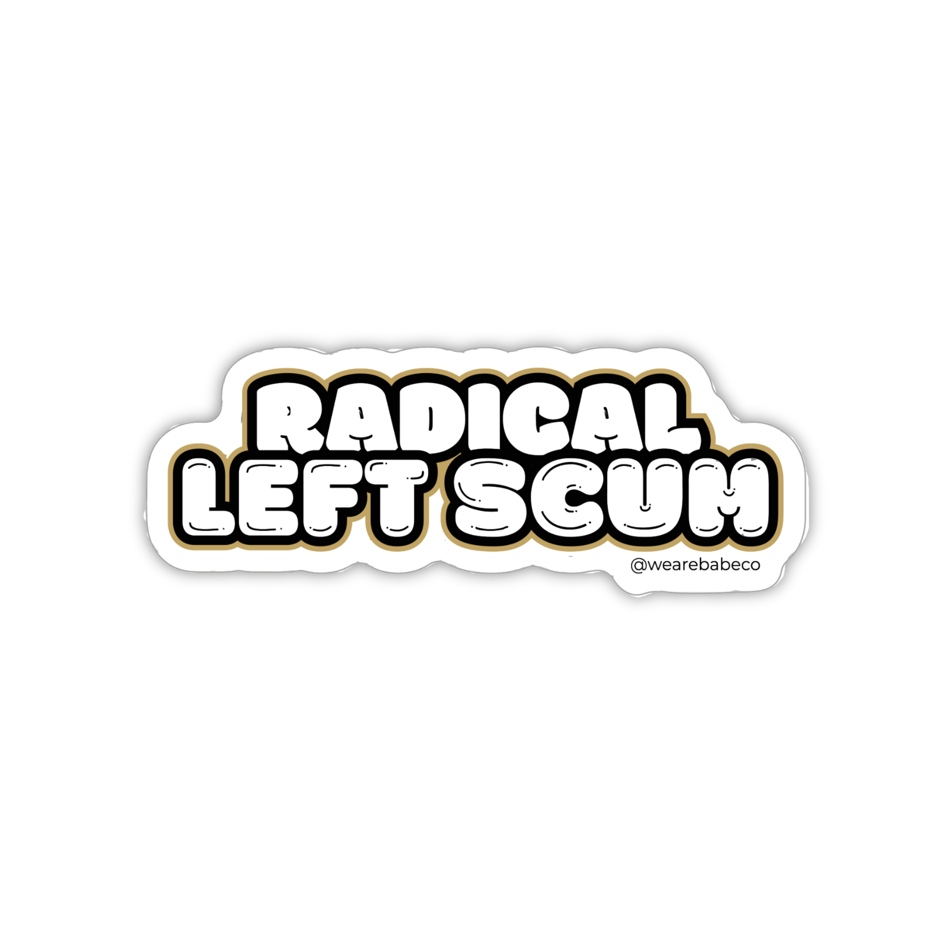 Radical Left Scum - Die Cut Sticker