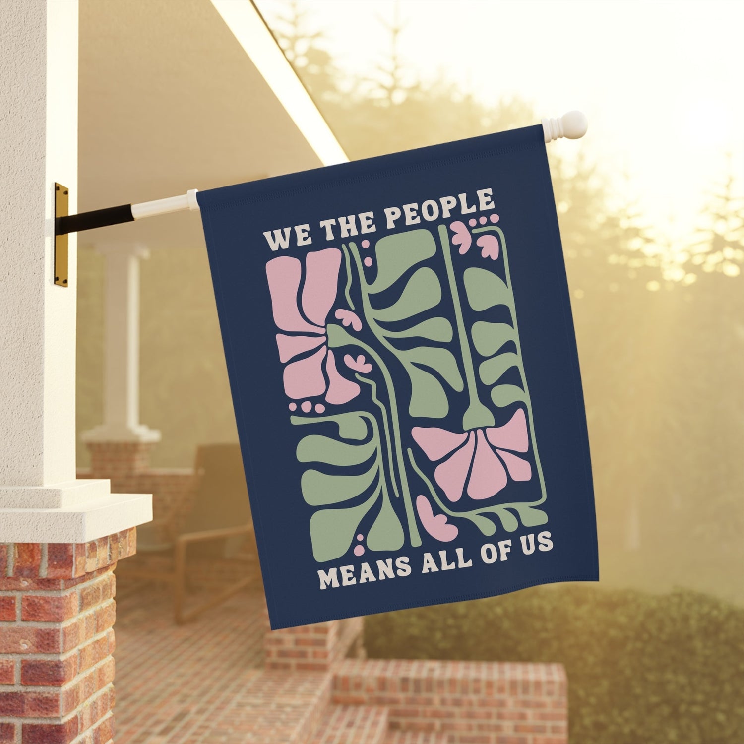 We The People Means All Of Us Floral Flag