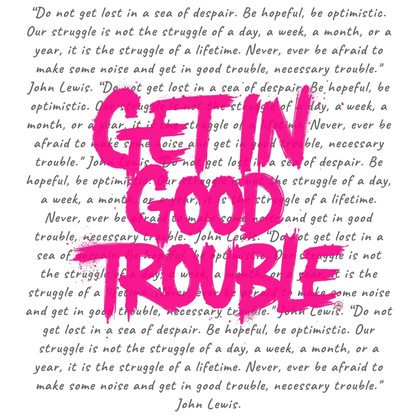 Get in Good Trouble Magnet | Activist Fridge Magnet