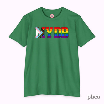 MYDB T-Shirt | Mind Your Damn Business | Progress Pride