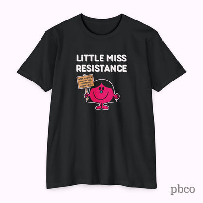 Little Miss Resistance T-Shirt — Feminist Protest Graphic Tee