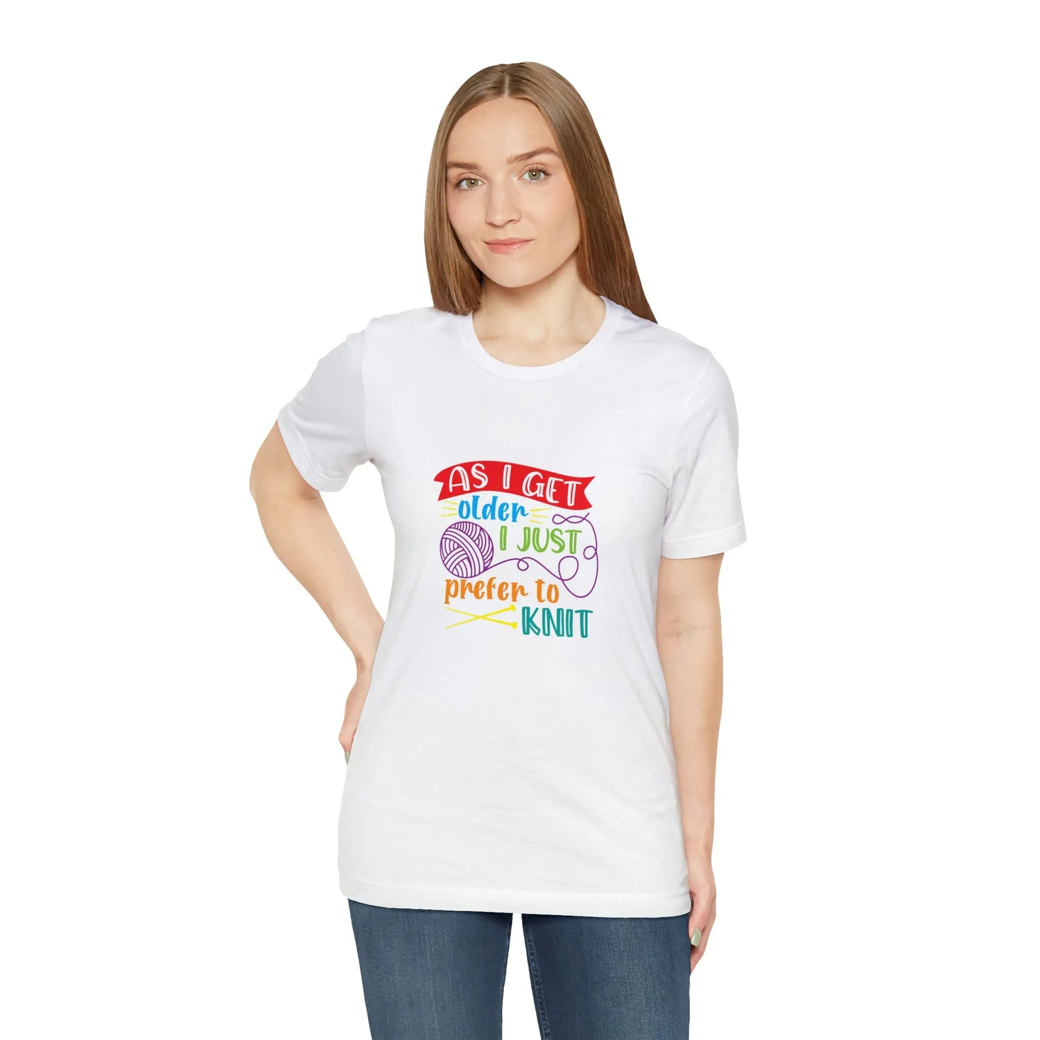 As I Get Older I Prefer To Knit T-Shirt