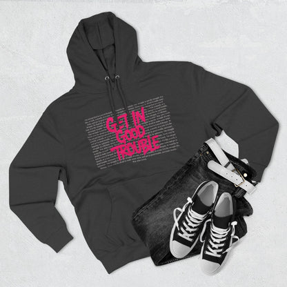 Get In Good Trouble Unisex Hoodie