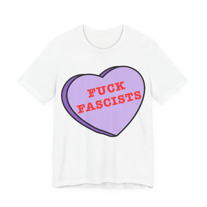 Fuck Fascists, Conversation Heart Tee, Antifa Protest T-Shirt