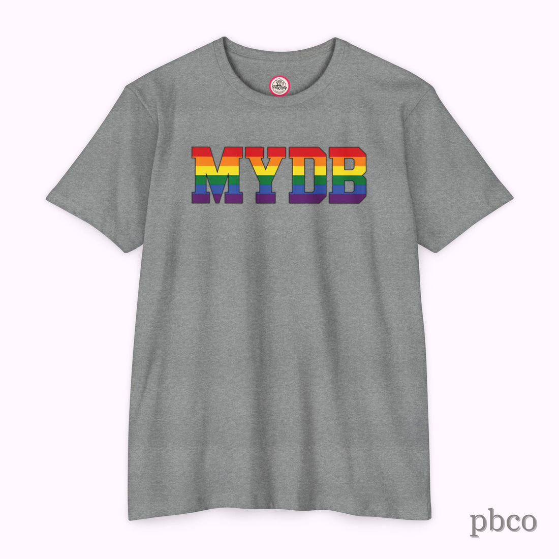 MYDB T-Shirt | Mind Your Damn Business | Pride
