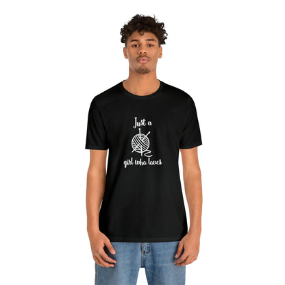 Just A Girl Who Loves T-Shirt