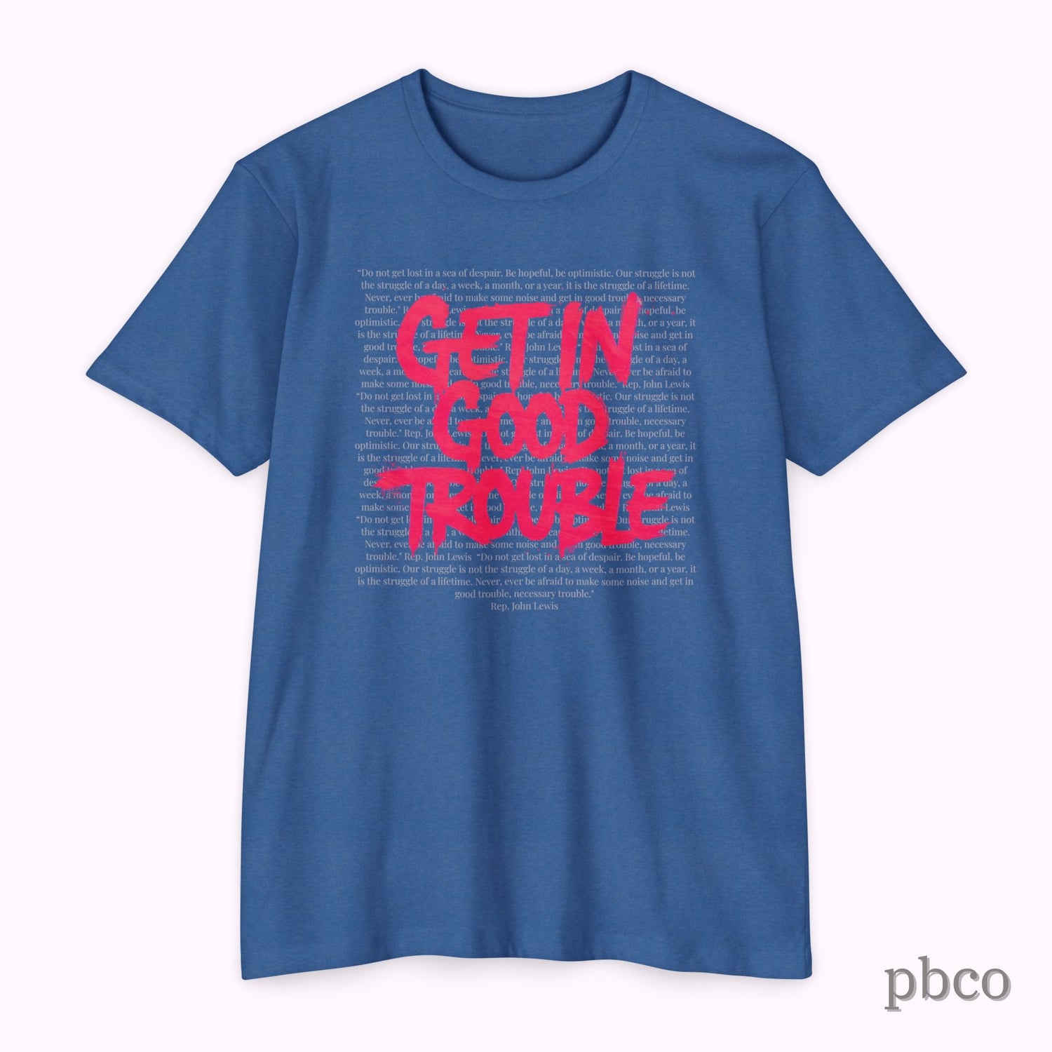 Get in Good Trouble T-Shirt | Activist Graphic Tee