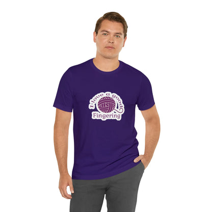 I Love A Good Fingering T-Shirt