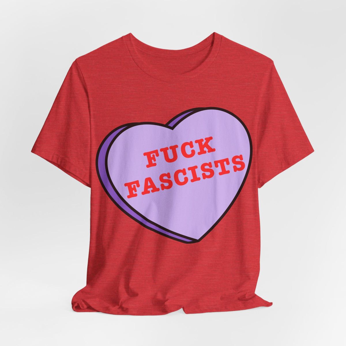 Fuck Fascists, Conversation Heart Tee, Antifa Protest T-Shirt