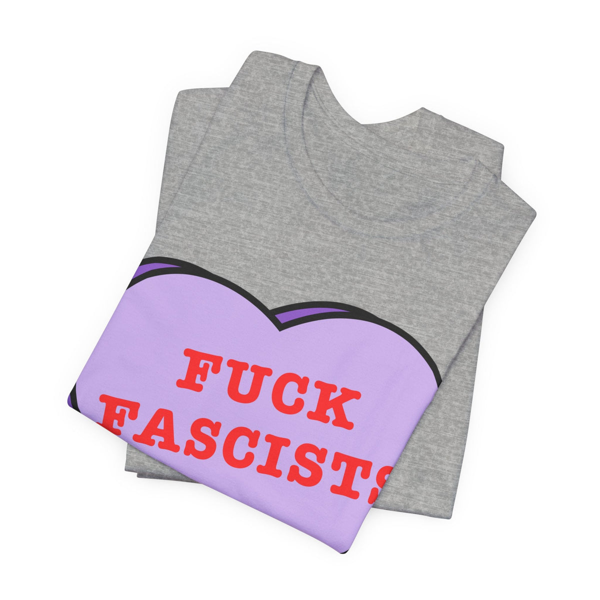 Fuck Fascists, Conversation Heart Tee, Antifa Protest T-Shirt