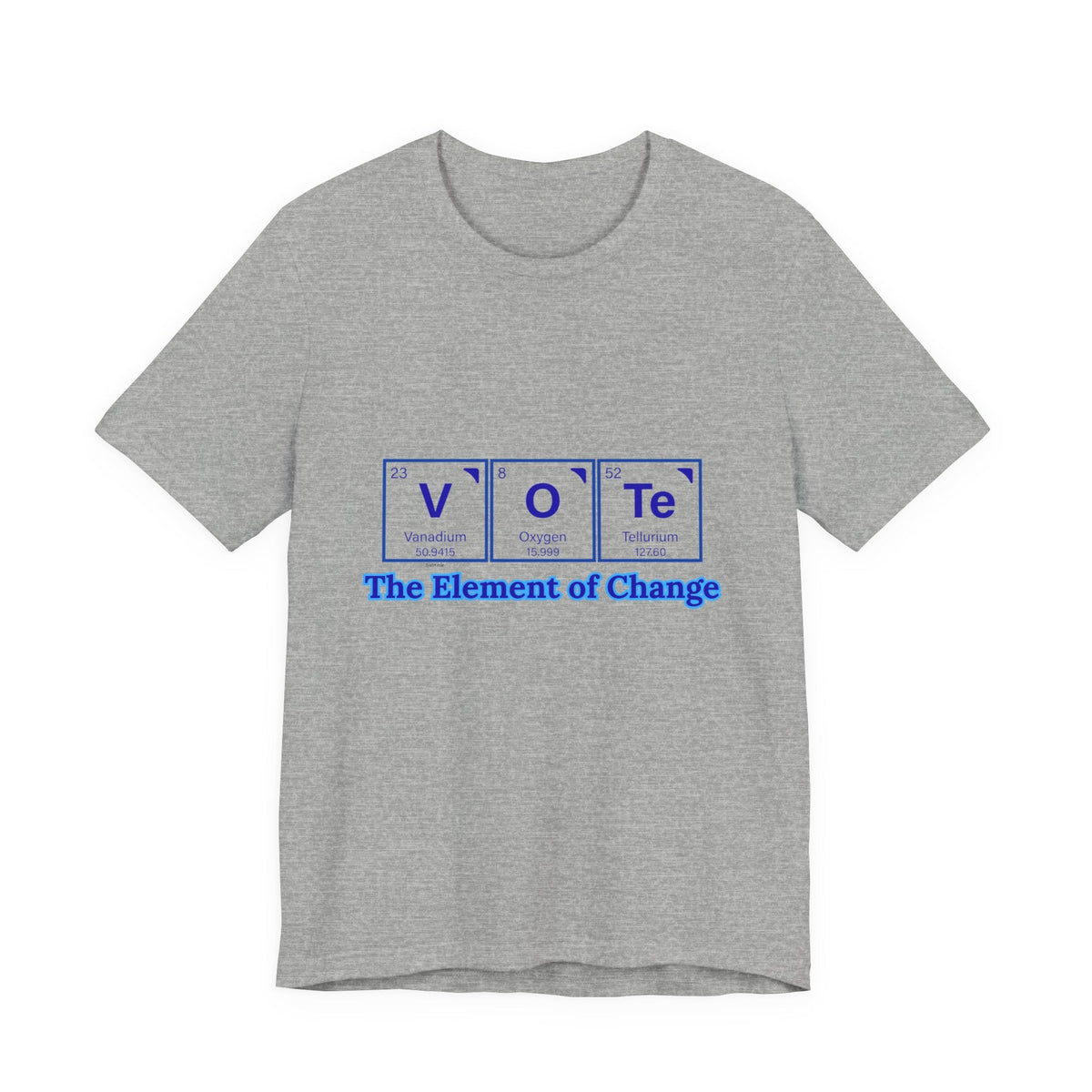 Vote T-Shirt — The Element of Change Graphic Tee (Civic Engagement, Election Apparel)