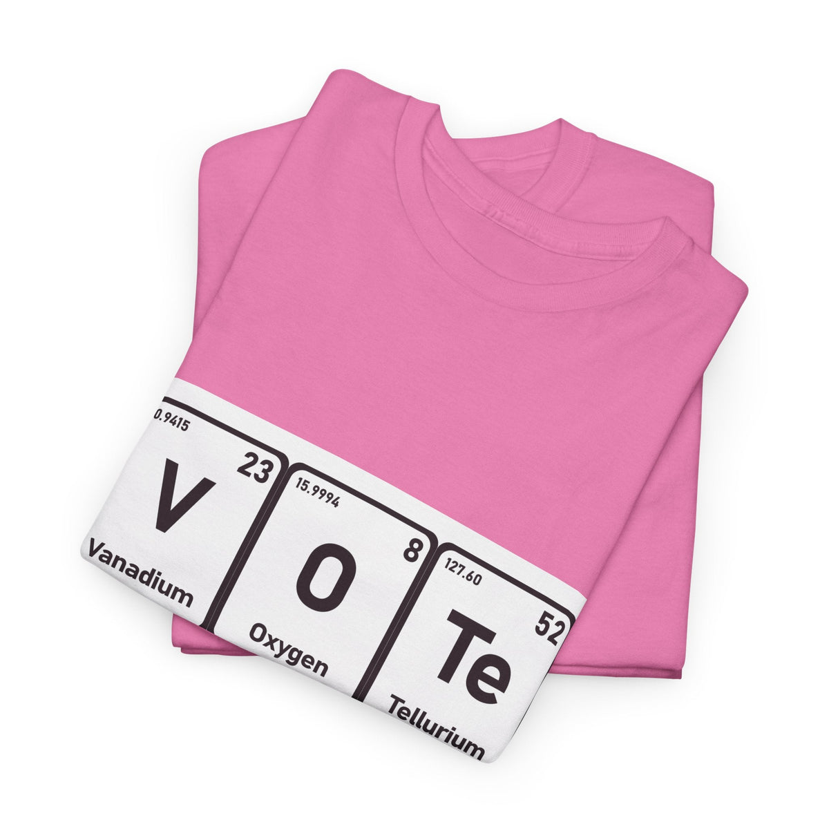 Vote T-Shirt – "The Element of Change" Periodic Table Design