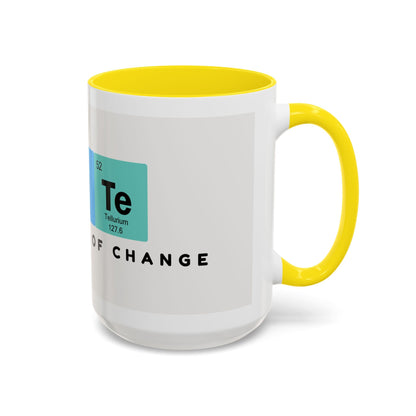 Element of Change Coffee Mug — Science Periodic Table  (11/15oz)