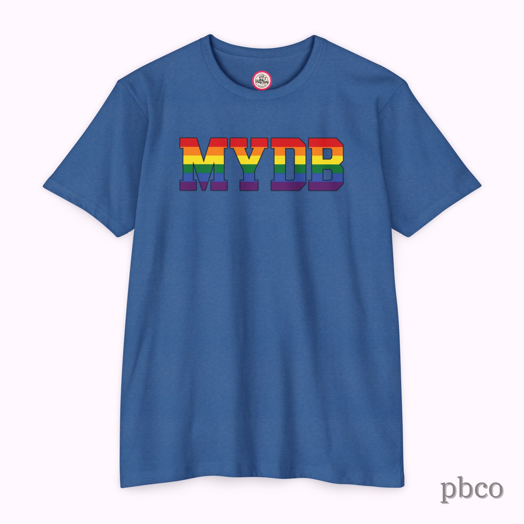 MYDB T-Shirt | Mind Your Damn Business | Pride