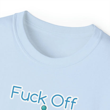 Fuck Off I&