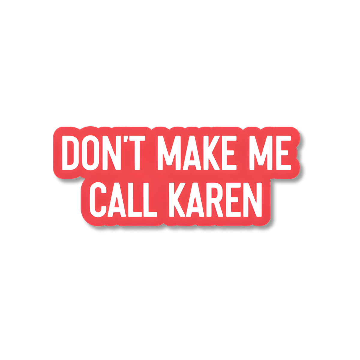 Red and white sticker with text &