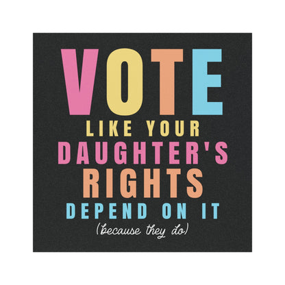 Vote Like Your Daughter&