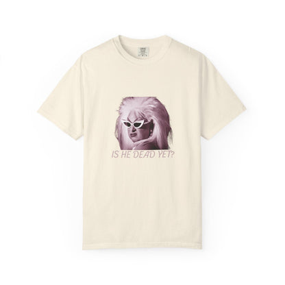 Is He Dead Yet? Divine 80s Drag Protest T-Shirt — Anti-Fascist Statement Tee