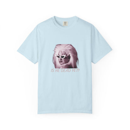 Is He Dead Yet? Divine 80s Drag Protest T-Shirt — Anti-Fascist Statement Tee