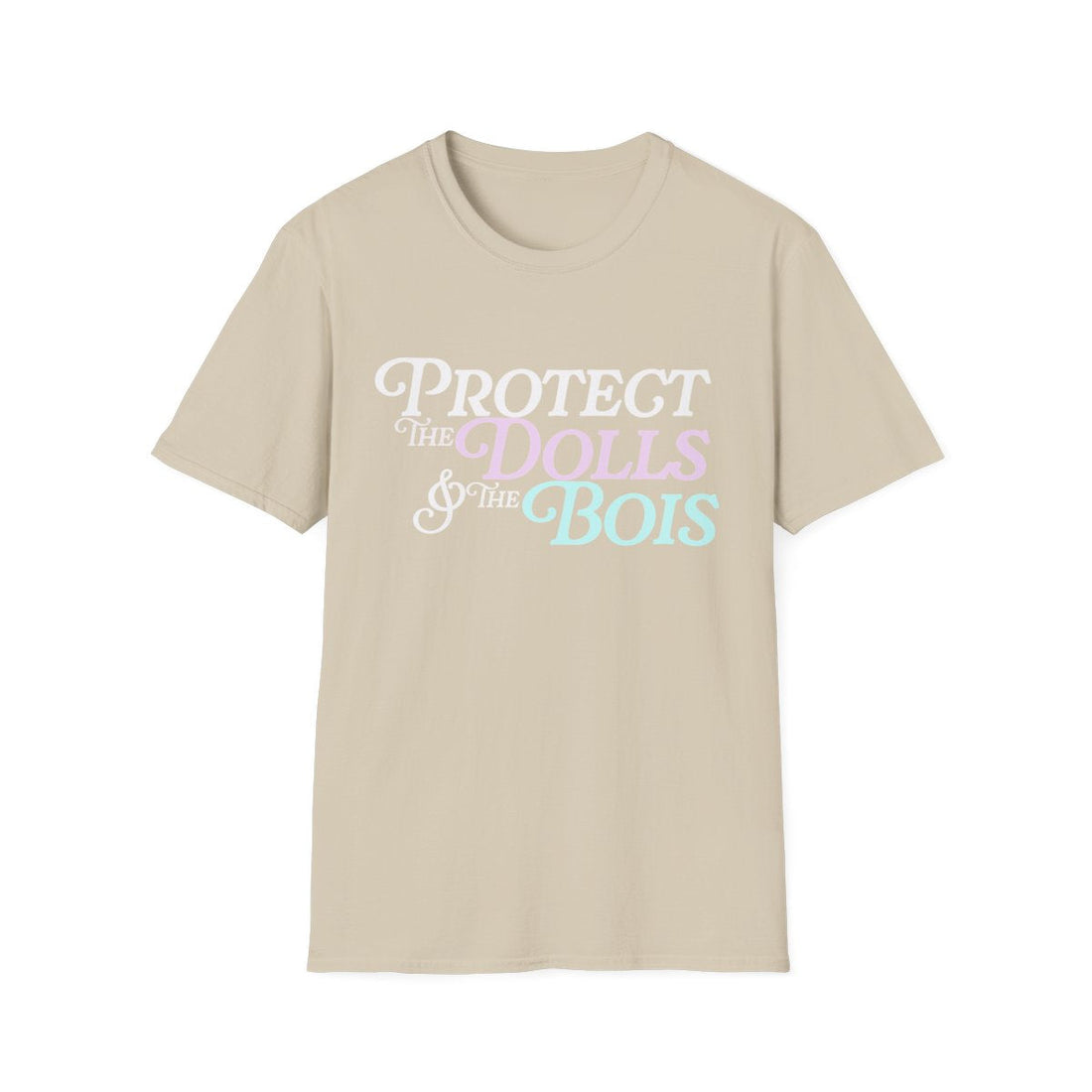 Protect The Dolls &amp; The Bois- Pro Trans t-shirt