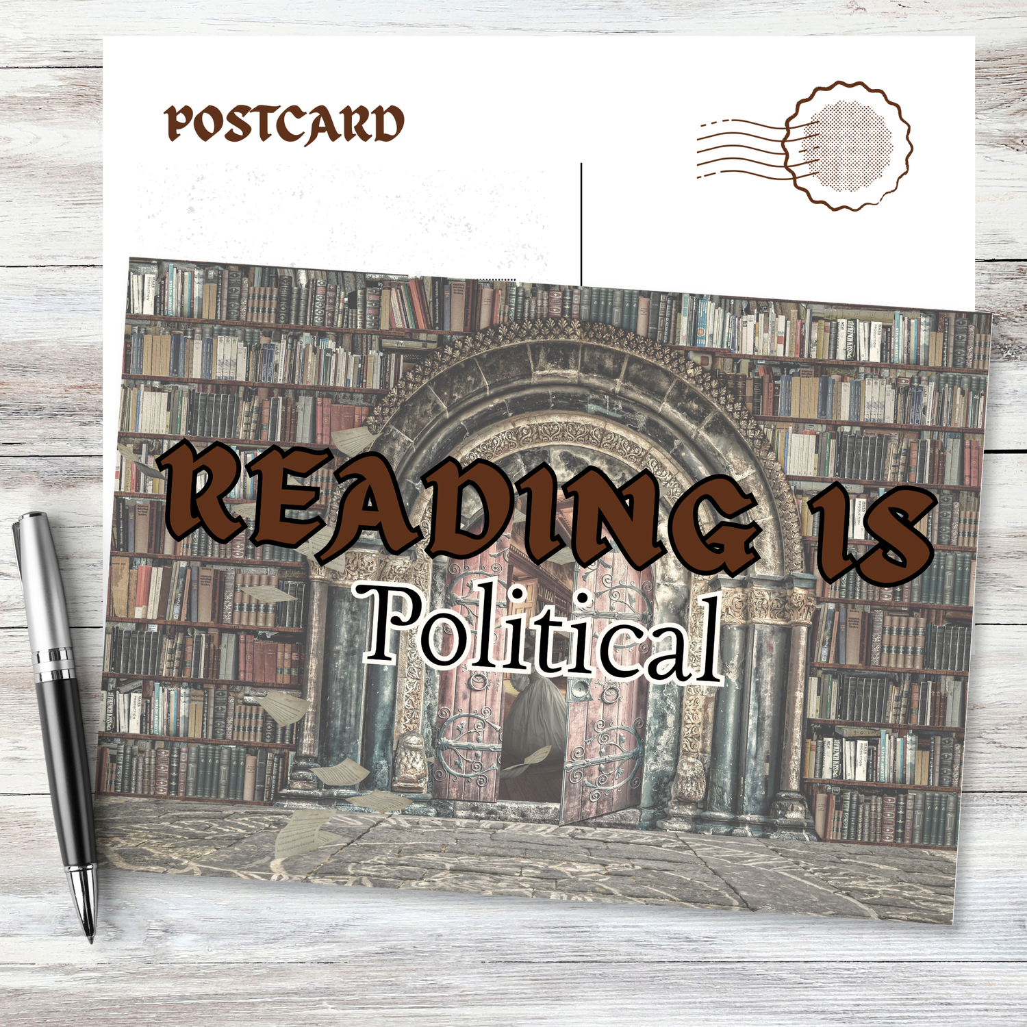 Postcards to Voters: Reading is Political Postcard