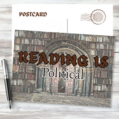 Postcards to Voters: Reading is Political Postcard